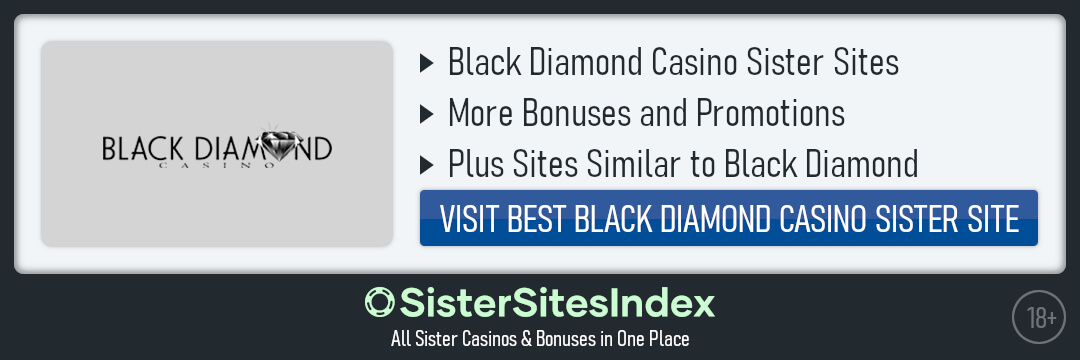 Black Diamond casino sister sites