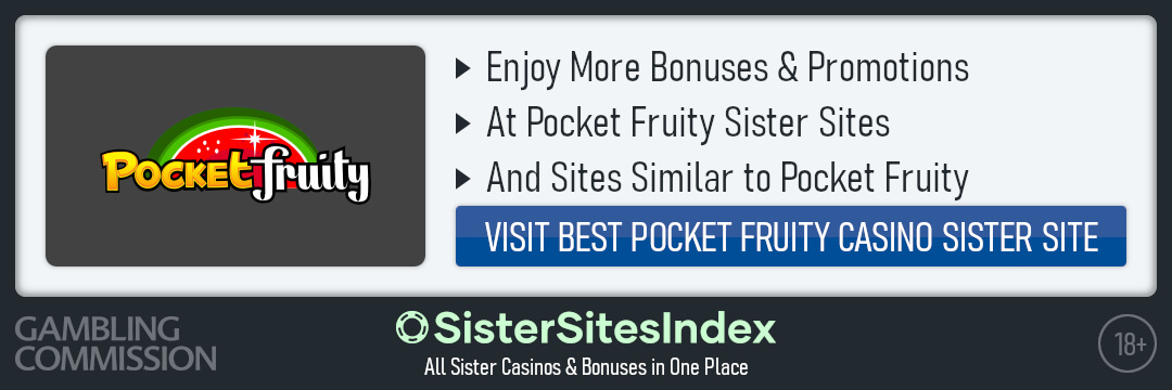 Pocket Fruity sister sites