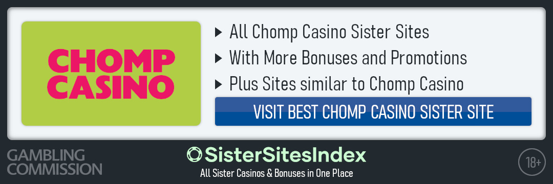 Chomp Casino sister sites
