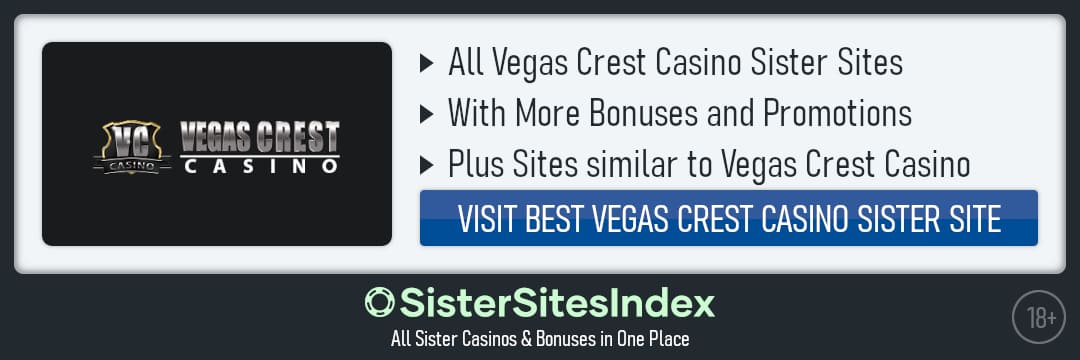 Vegas Crest Casino sister sites