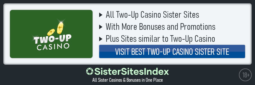 Two-Up Casino sister sites