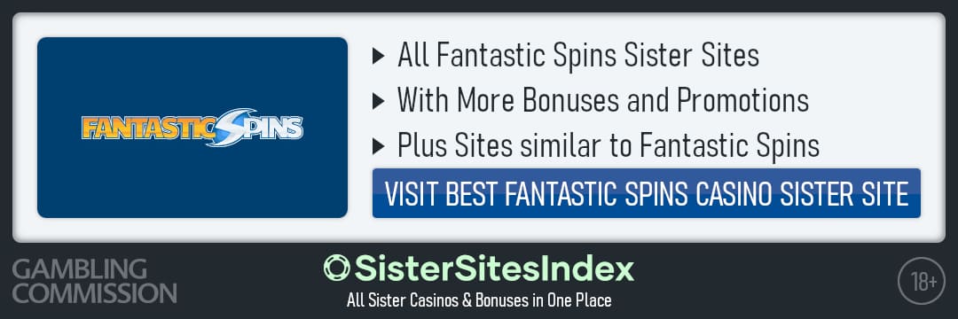 Fantastic Spins sister sites