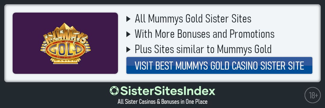 Mummys Gold sister sites