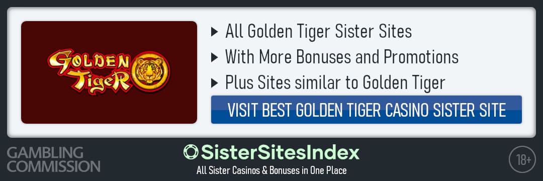 Golden Tiger sister sites
