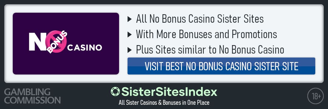 No Bonus Casino sister sites
