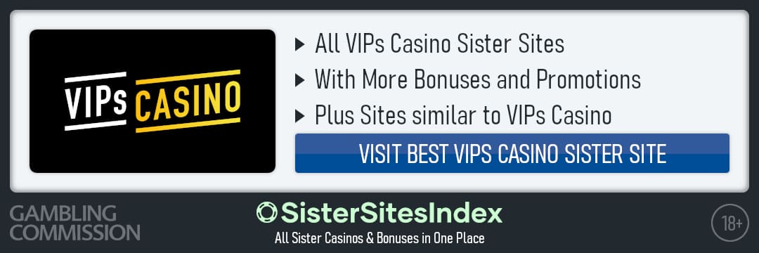 VIPs Casino sister sites