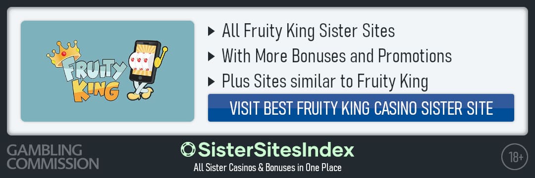 Fruity King sister sites