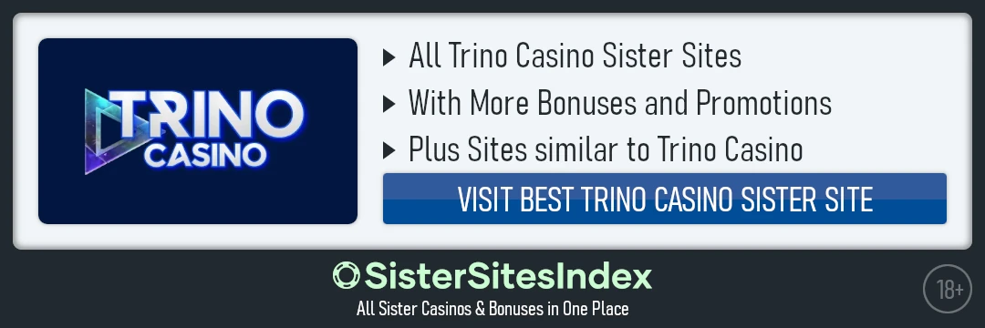 Trino Casino sister sites