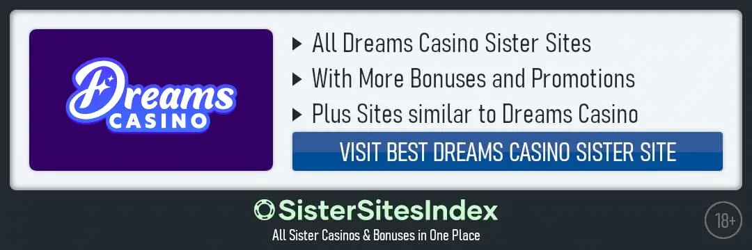 Dreams casino sister sites